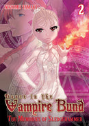 Dance in the Vampire Bund: The Memories of Sledge Hammer, Vol. 2 - Hapi Manga Store