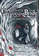 The Ancient Magus' Bride: The Silver Yarn (Light Novel) 2 - Hapi Manga Store