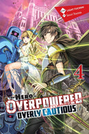 The Hero Is Overpowered but Overly Cautious, Vol. 4 - Hapi Manga Store