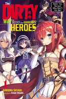 The Dirty Way to Destroy the Goddess's Heroes, Vol. 1 - Hapi Manga Store