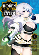 The Hidden Dungeon Only I Can Enter (Manga) Vol. 6 - Hapi Manga Store
