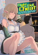 Might as Well Cheat: I Got Transported to Another World Where I Can Live My Wildest Dreams! (Manga), Vol. 2 - Hapi Manga Store