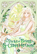The Perks of Being an S-Class Heroine, Vol. 7