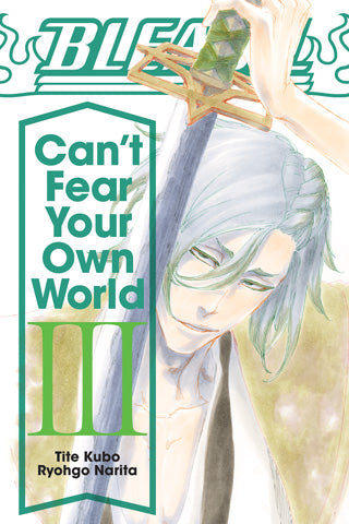 Bleach: Can't Fear Your Own World, Vol. 3 - Hapi Manga Store
