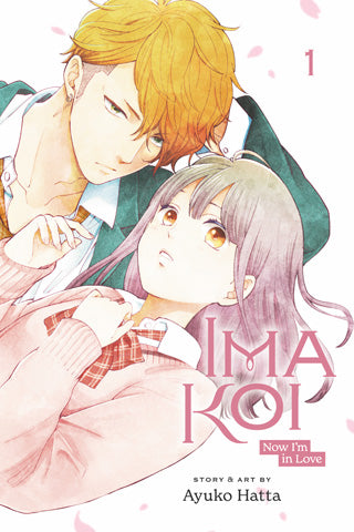 Ima Koi: Now I'm in Love, Vol. 1 - Hapi Manga Store