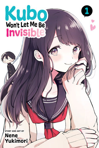 Kubo Won't Let Me Be Invisible, Vol. 1 - Hapi Manga Store