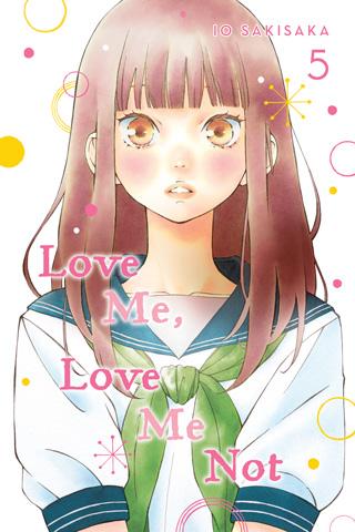 Love Me, Love Me Not, Vol. 5 - Hapi Manga Store