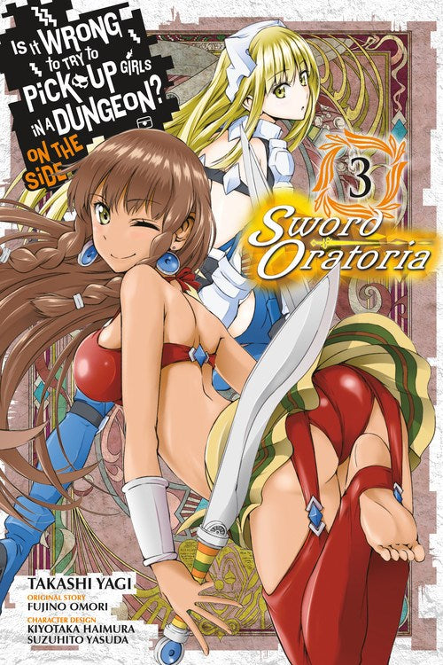 Is It Wrong to Try to Pick Up Girls in a Dungeon? On the Side: Sword Oratoria, Vol. 3 - Hapi Manga Store