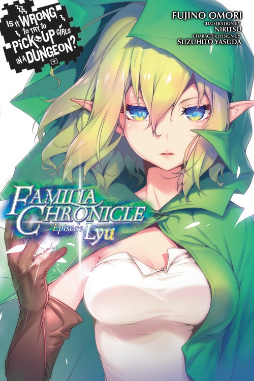 Is It Wrong to Try to Pick Up Girls in a Dungeon? Familia Chronicle, Vol. 1 - Hapi Manga Store