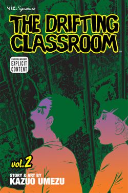 The Drifting Classroom, Vol. 2 - Hapi Manga Store