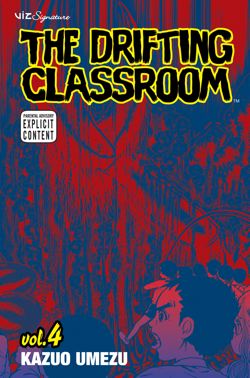 The Drifting Classroom, Vol. 4 - Hapi Manga Store