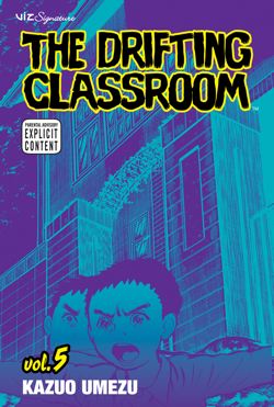 The Drifting Classroom, Vol. 5 - Hapi Manga Store