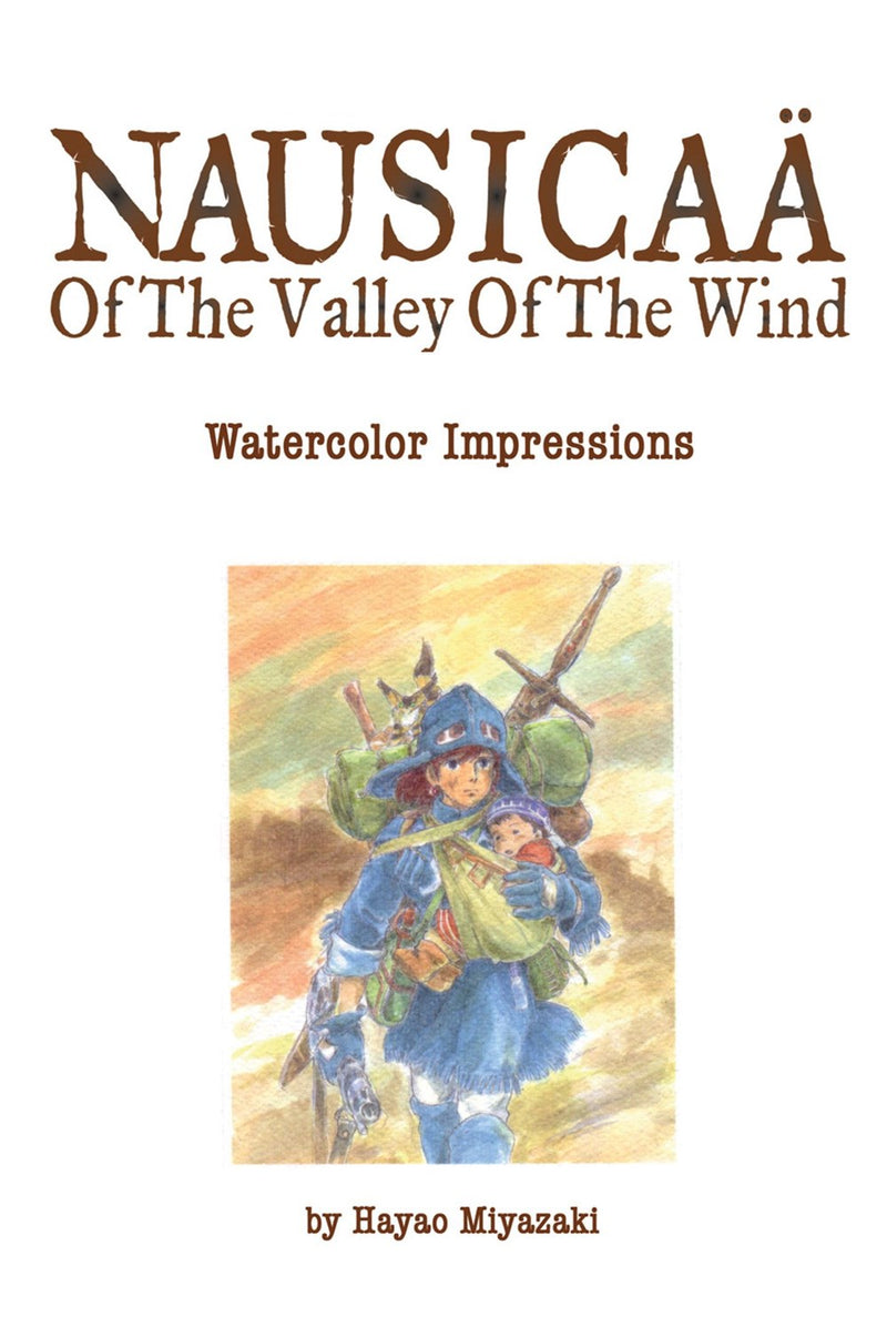 Nausica of the Valley of the Wind: Watercolor Impressions - Hapi Manga Store