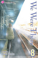 We Were There, Vol. 8 - Hapi Manga Store