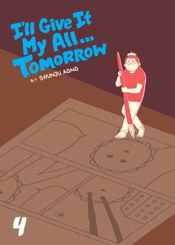 I'll Give It My All...Tomorrow, Vol. 4 - Hapi Manga Store