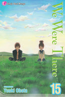 We Were There, Vol. 15 - Hapi Manga Store