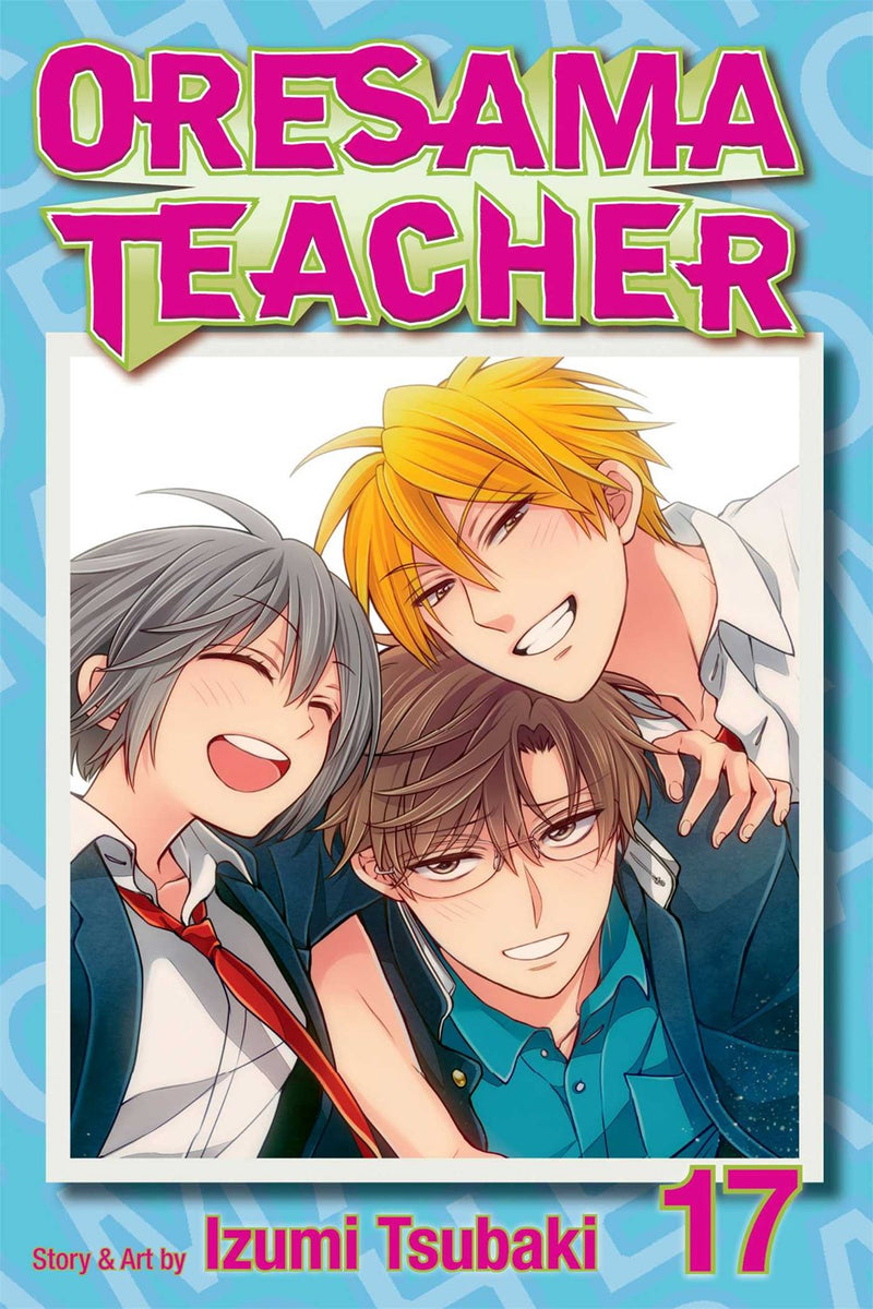 Oresama Teacher, Vol. 17 - Hapi Manga Store