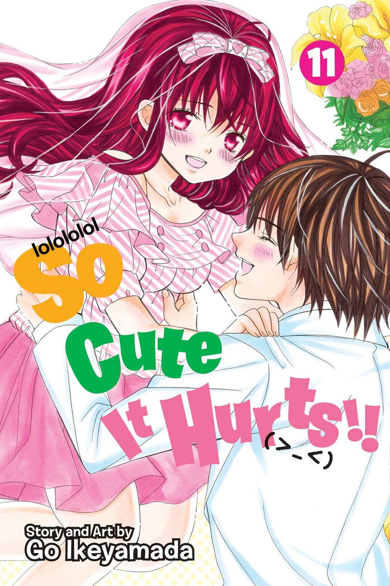 So Cute It Hurts!!, Vol. 11 - Hapi Manga Store