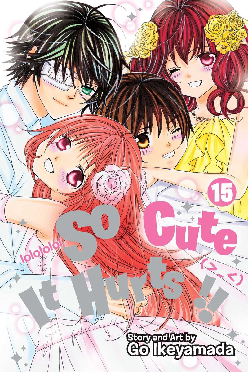 So Cute It Hurts!!, Vol. 15 - Hapi Manga Store
