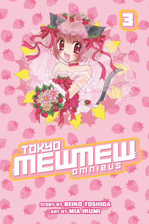 Tokyo Mew Mew Omnibus, Vol. 3 - Hapi Manga Store