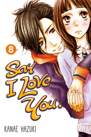 Say I Love You., Vol. 8 - Hapi Manga Store