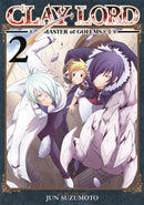Clay Lord: Master of Golems, Vol. 2 - Hapi Manga Store