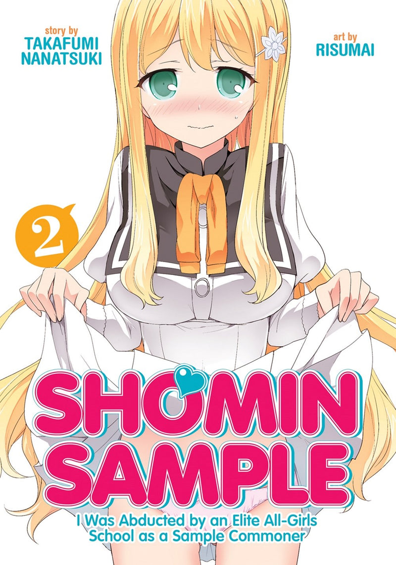 Shomin Sample: I Was Abducted by an Elite All-Girls School as a Sample Commoner, Vol. 2 - Hapi Manga Store