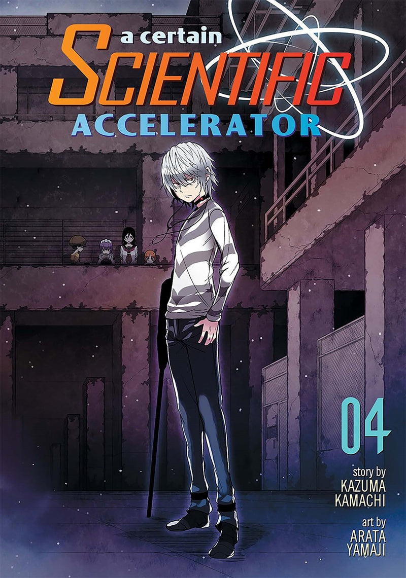 A Certain Scientific Accelerator, Vol. 4 - Hapi Manga Store