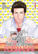 The High School Life of a Fudanshi Vol. 1 - Hapi Manga Store
