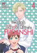The High School Life of a Fudanshi Vol. 4 - Hapi Manga Store