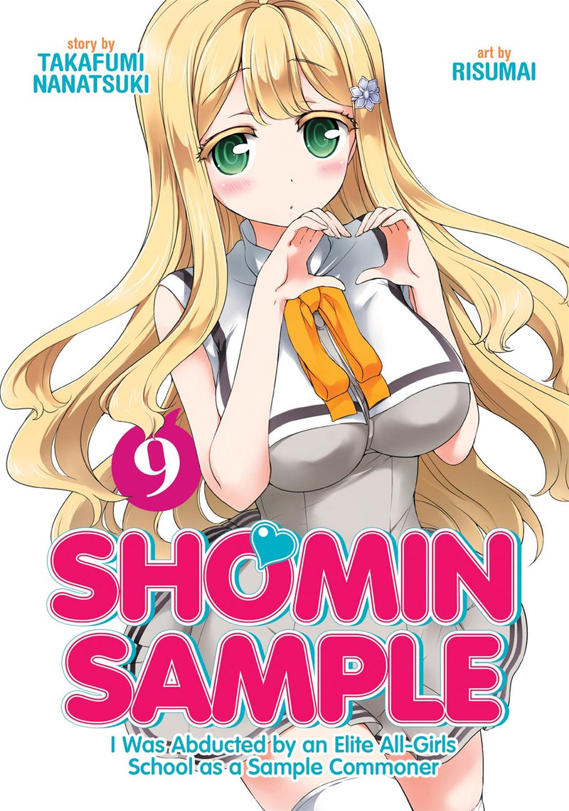 Shomin Sample: I Was Abducted by an Elite All-Girls School as a Sample Commoner, Vol. 9 - Hapi Manga Store