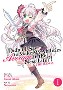 Didn't I Say to Make My Abilities Average in the Next Life?! (Manga), Vol. 1 - Hapi Manga Store