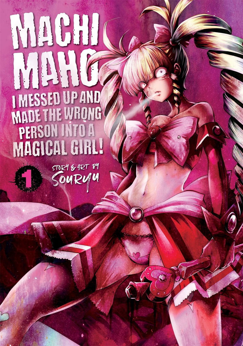 Machimaho: I Messed Up and Made the Wrong Person Into a Magical Girl!, Vol. 1 - Hapi Manga Store