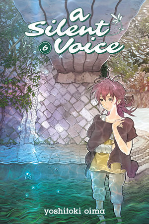 A Silent Voice, Vol. 6 - Hapi Manga Store
