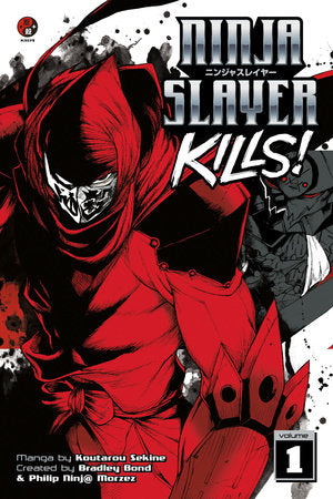 Ninja Slayer Kills, Vol. 1 - Hapi Manga Store