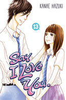 Say I Love You., Vol. 13 - Hapi Manga Store