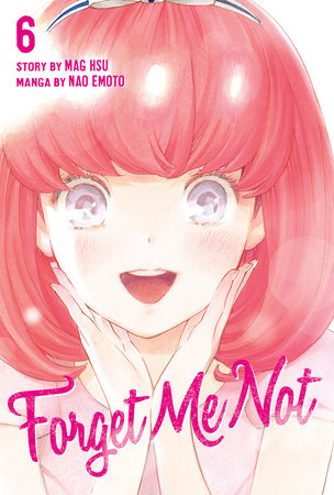 Forget Me Not, Vol. 6 - Hapi Manga Store