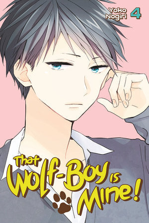 That Wolf-Boy Is Mine!, Vol. 4 - Hapi Manga Store
