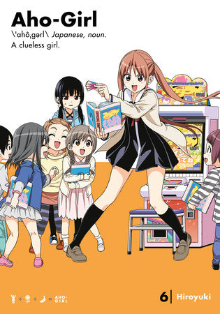 Aho-Girl, Vol. 6 - Hapi Manga Store