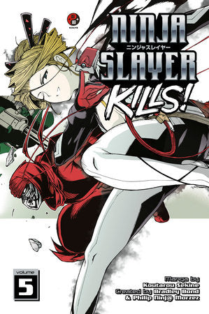 Ninja Slayer Kills, Vol. 5 - Hapi Manga Store