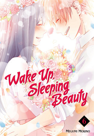 Wake Up, Sleeping Beauty, Vol. 6 - Hapi Manga Store