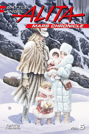 Battle Angel Alita Mars Chronicle, Vol. 6 - Hapi Manga Store