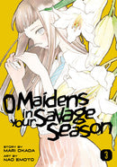 O Maidens in Your Savage Season, Vol. 3 - Hapi Manga Store