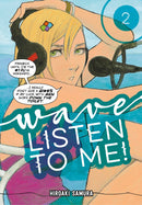 Wave, Listen to Me!, Vol. 2 - Hapi Manga Store