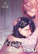 If I Could Reach You, Vol. 3 - Hapi Manga Store