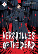 Versailles of the Dead, Vol. 2 - Hapi Manga Store