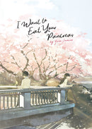 I Want to Eat Your Pancreas (Light Novel) - Hapi Manga Store