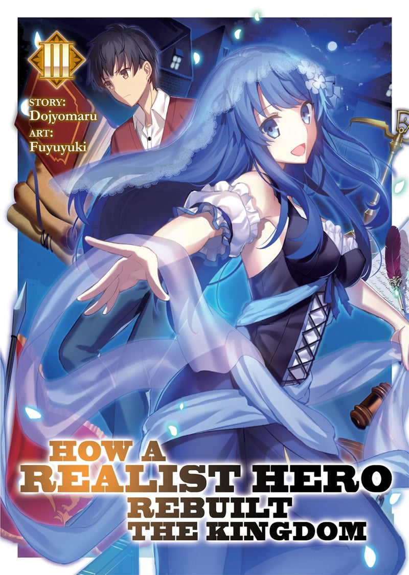 How a Realist Hero Rebuilt the Kingdom (Light Novel) Vol. 3 - Hapi Manga Store