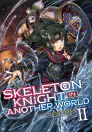 Skeleton Knight in Another World (Light Novel) Vol. 2 - Hapi Manga Store