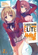 Classroom of the Elite (Light Novel), Vol. 2 - Hapi Manga Store